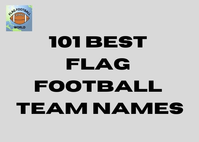 Flag Football Team Name Ideas Flag Football Team Name Ideas