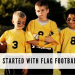 A Guide On How To Get Started With Flag Football For Youth getting started with flag football for kids