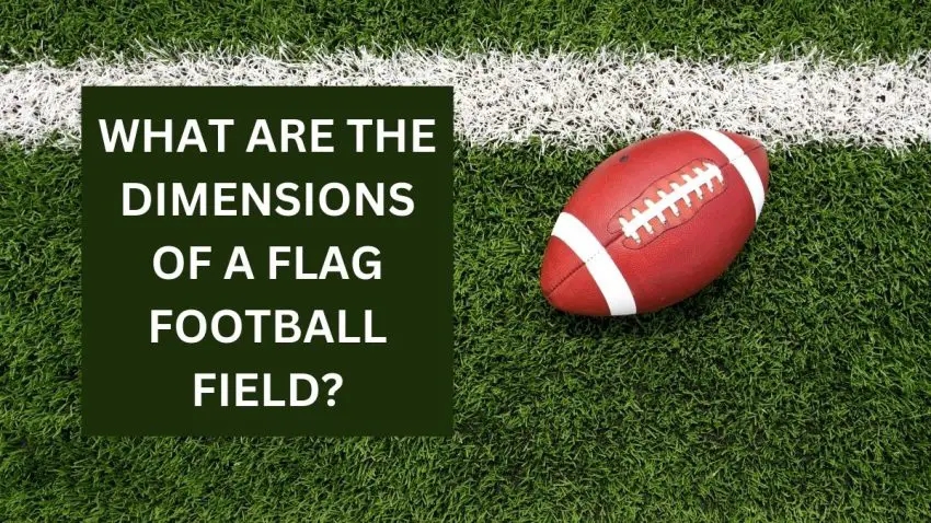 flag football field size